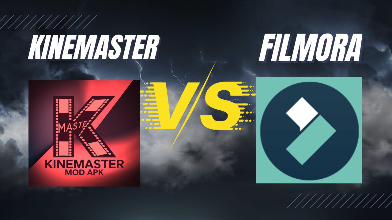 Kinemaster Vs Filmora